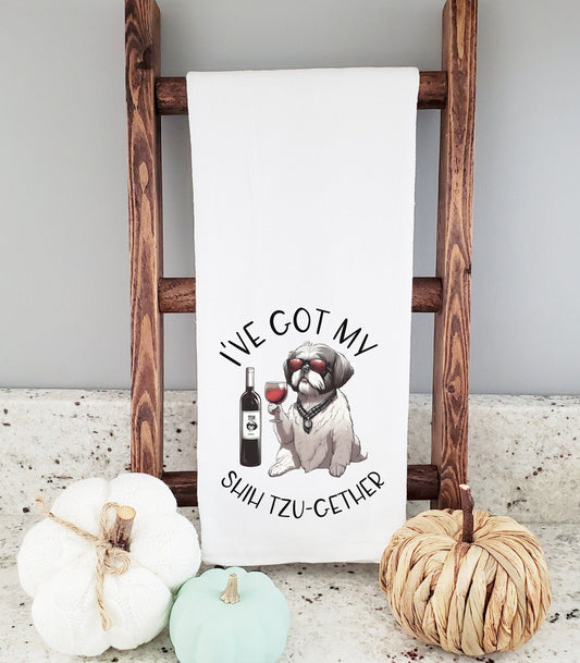 I've Got My Shih Tzu-Gether Kitchen Towel